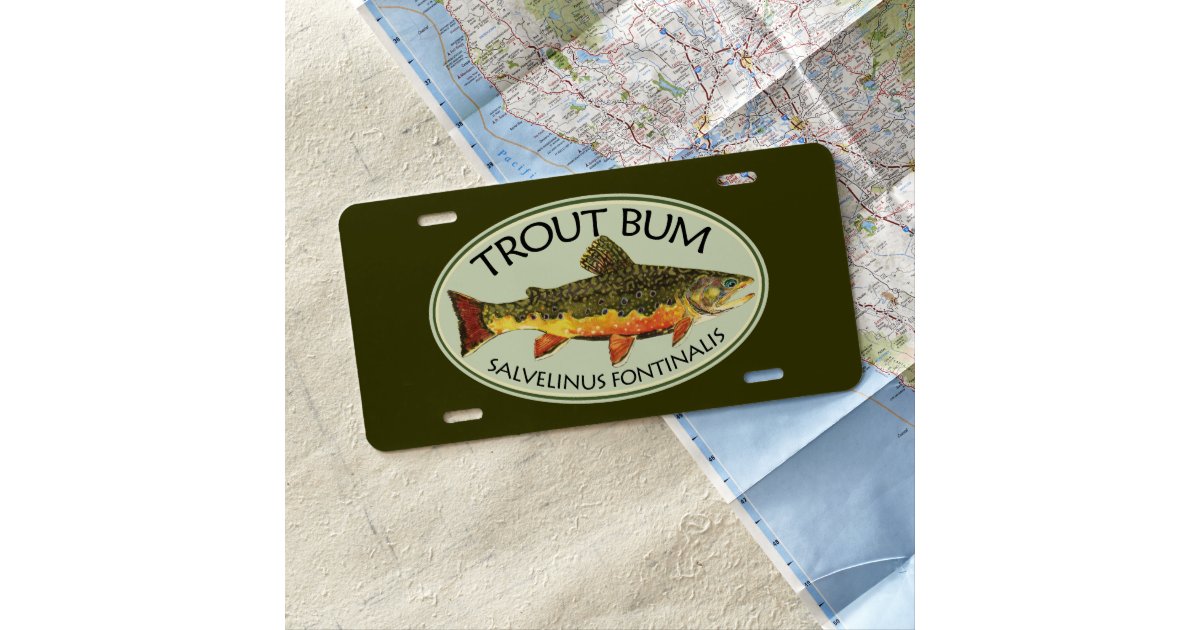 Trout Bum Fishing License Plate Zazzle