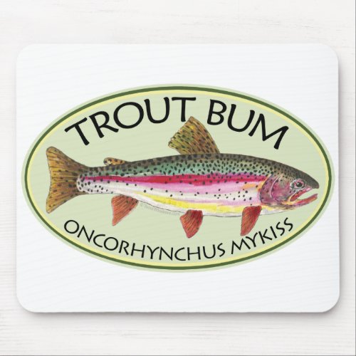 Trout Bum Fishing Mouse Pad