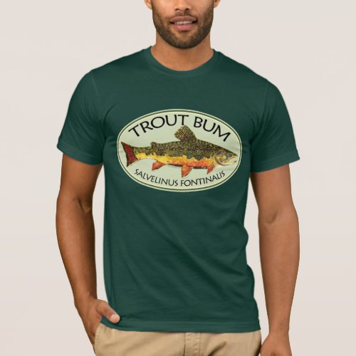 Trout Bum Fishing T_Shirt