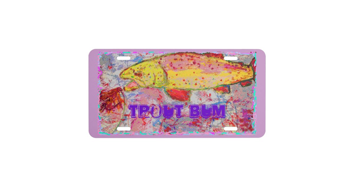 Trout Bum License Plate Zazzle