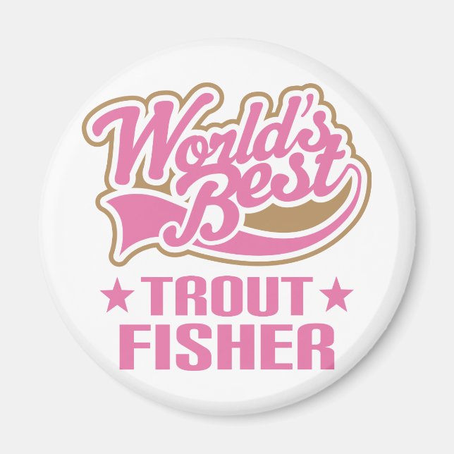 Trout Fisher Gift Magnet (Front)