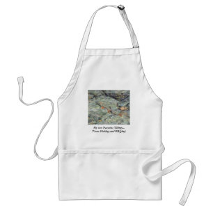 Trout Fishing & BBQ ing! My Two Favorite Things! Adult Apron