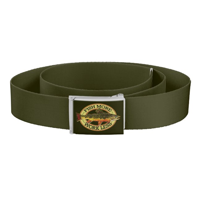 Trout Fishing Fish More Work Less Belt (Coil)