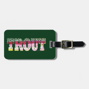 Trout Fishing Luggage Tag