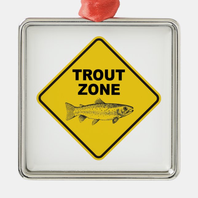 Trout Fishing Zone Metal Ornament (Front)