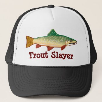 "trout Slayer" Trucker Hat by DakotaInspired at Zazzle