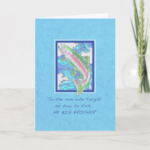 Trout to Big Brother Birthday Card