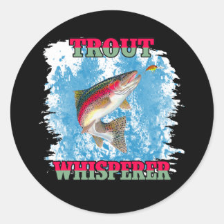 Trout Whisperer Fishing Lovers Classic Round Sticker