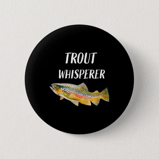 Trout Whisperer Fly Fishing Rainbow Trout  Button (Front)