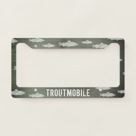Troutmobile | Swimming Fish | Trout Fisherman's License Plate Fram