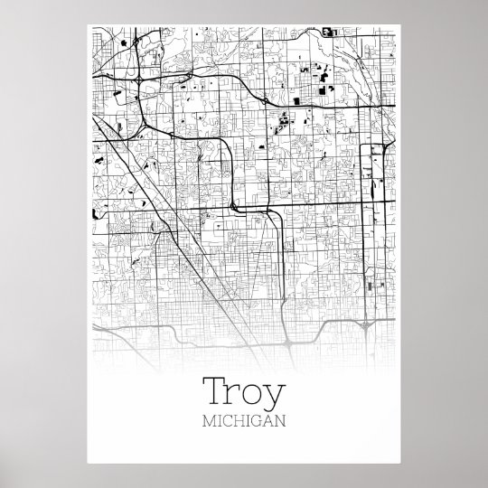 Troy Map Michigan City Map Poster Zazzle Com   Troy Map Michigan City Map Poster Rd1e5015eff964f859a05ef7a95039442 Kmk 8byvr 540 