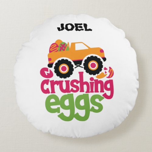 TRUCK CRUSHING EGGS PERSONALIZED THROW PILLOW ROU ROUND PILLOW