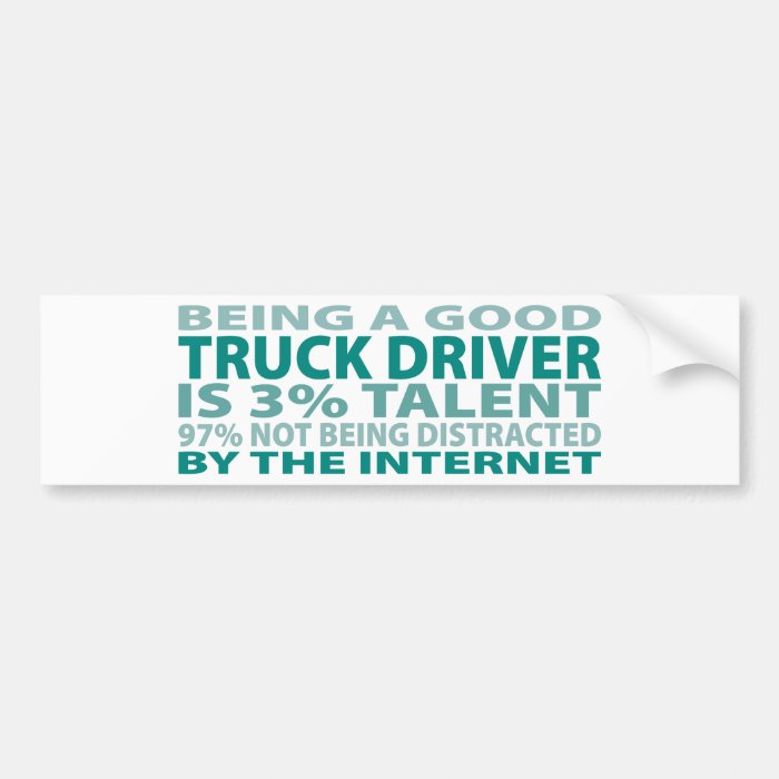 Truck Driver 3% Talent Bumper Stickers