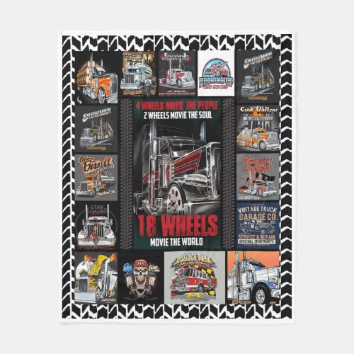 Truck Driver 4 Wheels Move The People Fleece Blanket