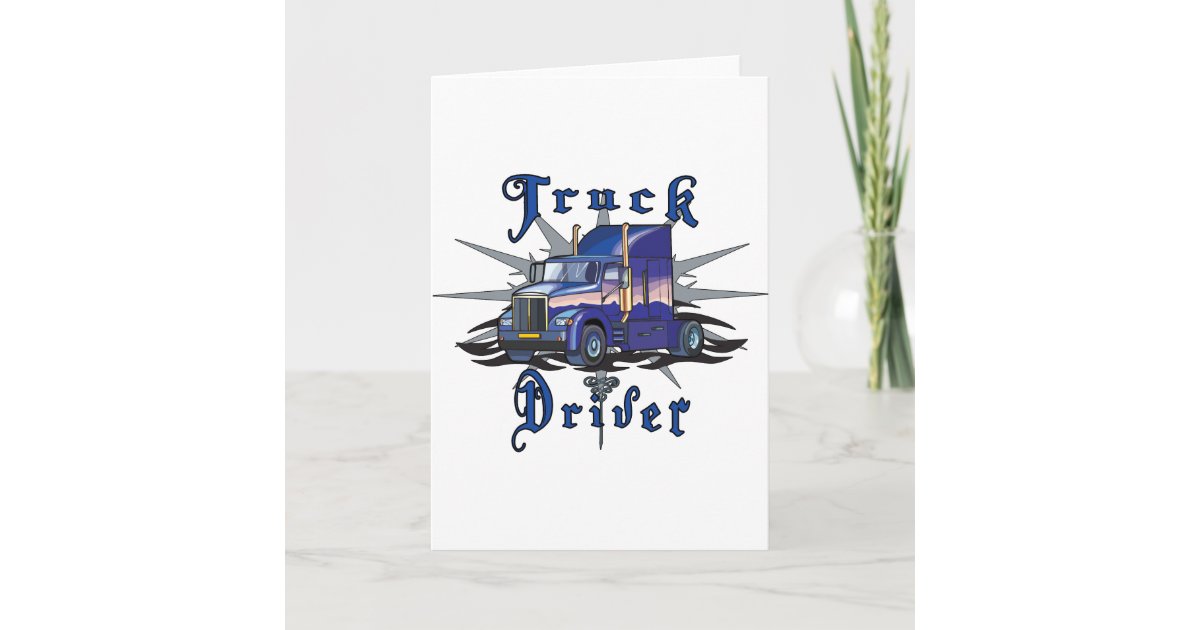 Truck Driver Card | Zazzle