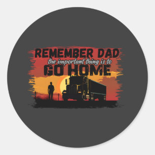 Truck Driver Dad Road Journey Family Love Design Classic Round Sticker