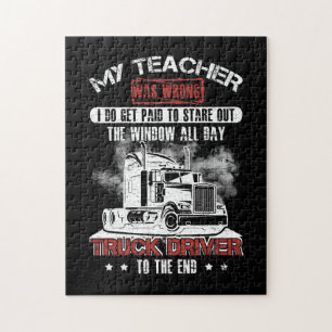 Truck Driver Do Get Paid Stare Out Window Jigsaw Puzzle