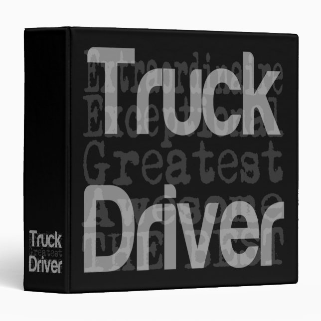 Truck Driver Extraordinaire 3 Ring Binder (Front/Spine)