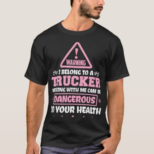 Truck Driver I Love My Trucker Wife Girlfriend Gir T_Shirt