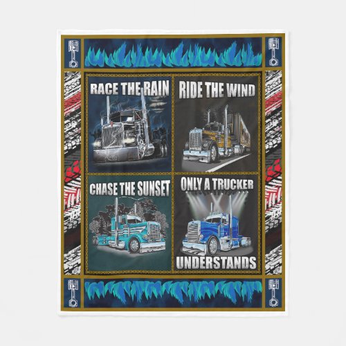 Truck Driver Race The Rain Ride The Wind Fleece Blanket