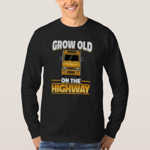 Truck Driver Rig Trucking  Old Man Trucker T-Shirt