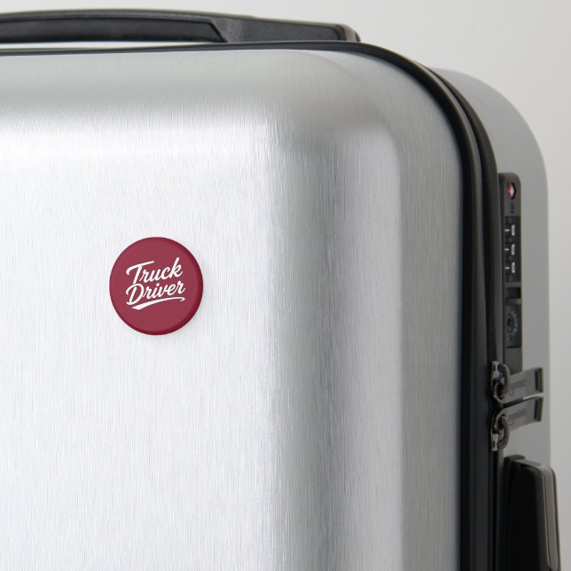 Truck Driver Script Typography Gift Magnet (In Situ (Luggage))