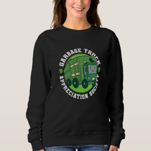 Truck Driver Society Trucker Trucking Rig Garbage Sweatshirt