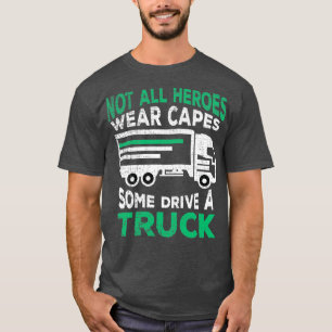 Truck Driver Trucker Truck Truck Driver 6 T-Shirt