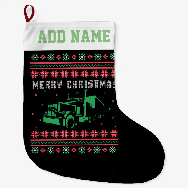 Truck Driver Ugly Christmas Sweater Large Christmas Stocking Zazzle