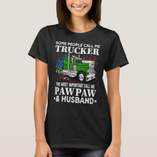 Truck Driver US Flag Trucker Pawpaw And Husband T-Shirt