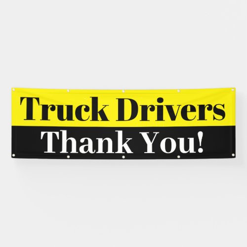 Truck Drivers Thank You Banner