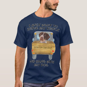 Truck Driving Dog Pointers German Wirehaired T-Shirt