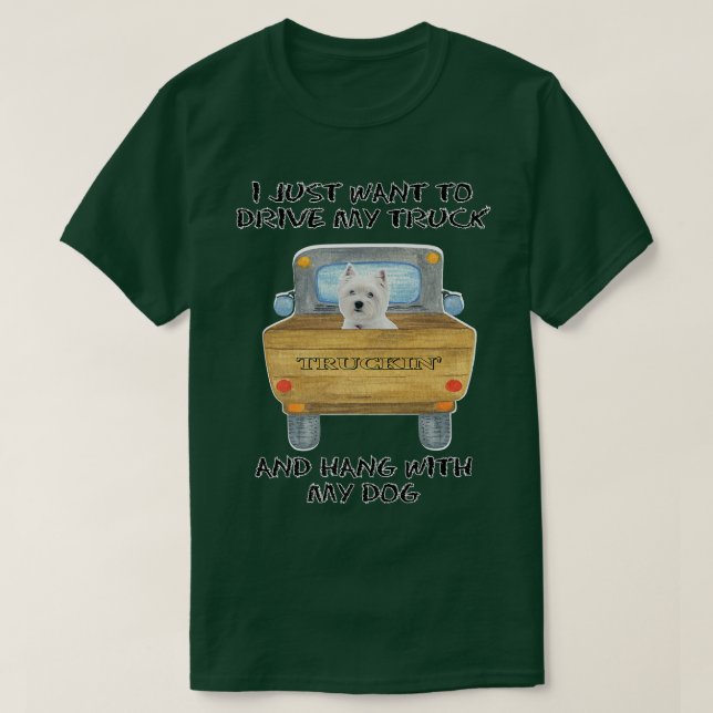 Truck Driving Dog West Highland White Terrier  T-Shirt (Design Front)