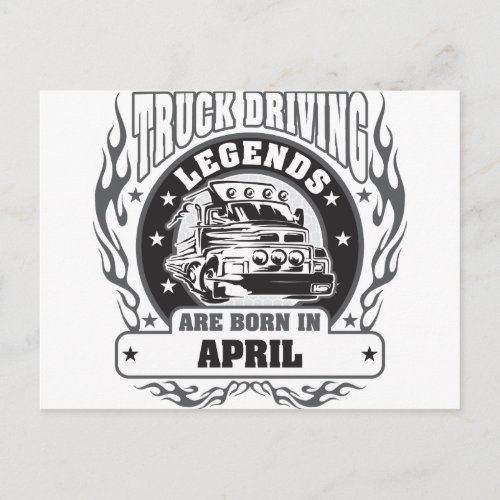 Truck Driving Legends Are Born In April Postcard