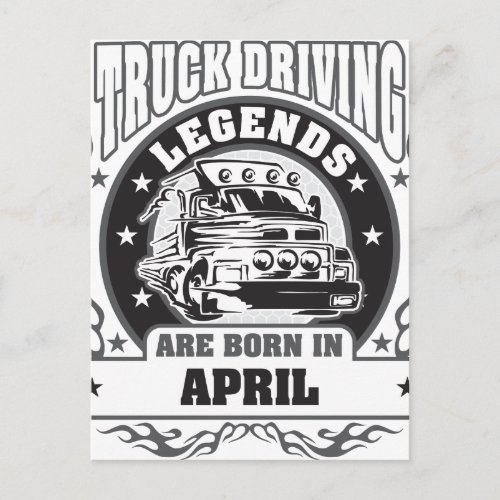 Truck Driving Legends Are Born In April Postcard