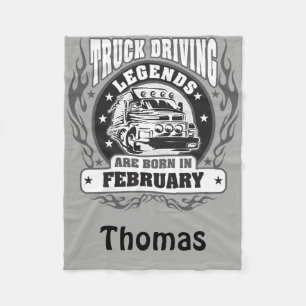 Truck Driving Legends Are Born In February Named Fleece Blanket