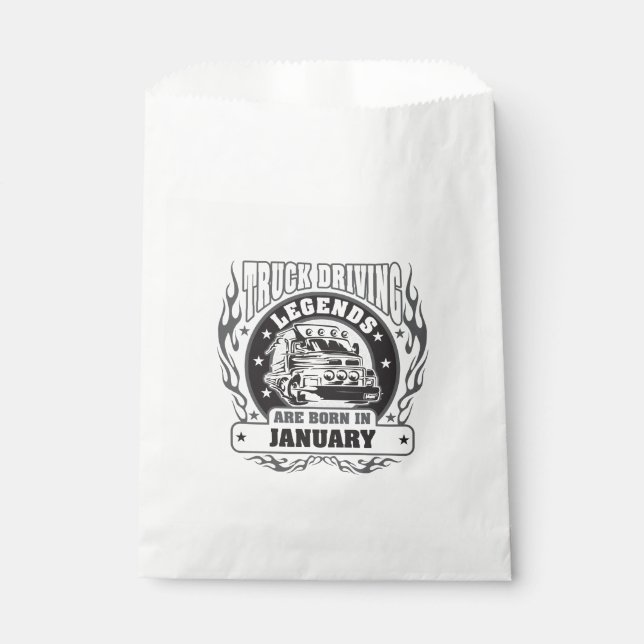 Truck Driving Legends Are Born In January Favor Bag (Front)