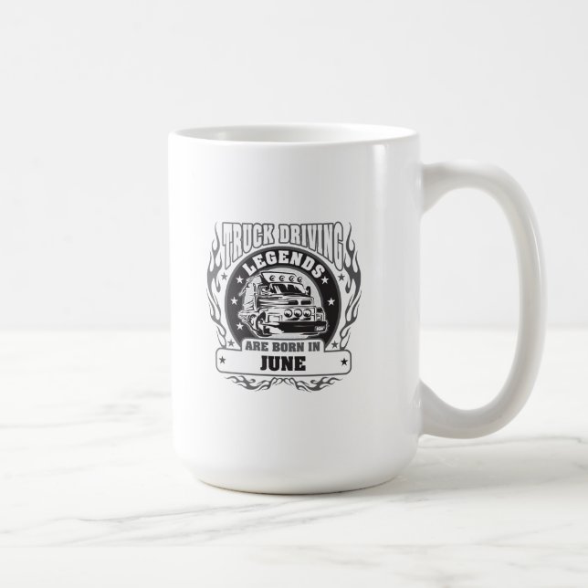 Truck Driving Legends Are Born In June Coffee Mug (Right)