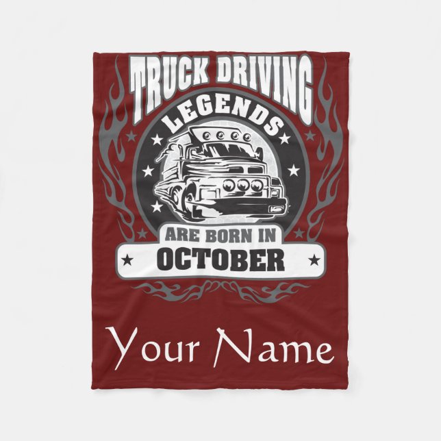 Truck Driving Legends Are Born In October Fleece Blanket (Front)