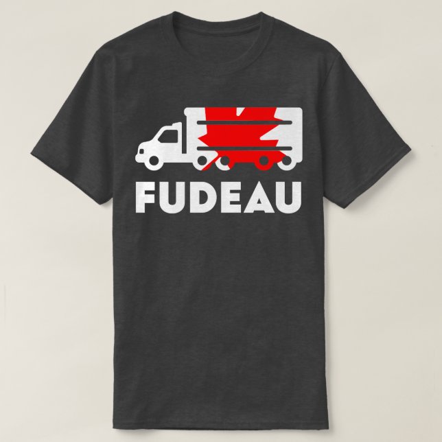 Truck Fudeau Canada  T-Shirt (Design Front)