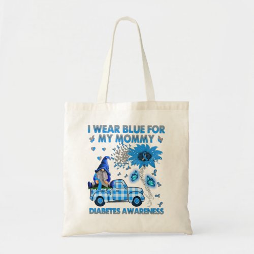 Truck Gnomes I Wear Blue For My Mommy Diabetes Awa Tote Bag