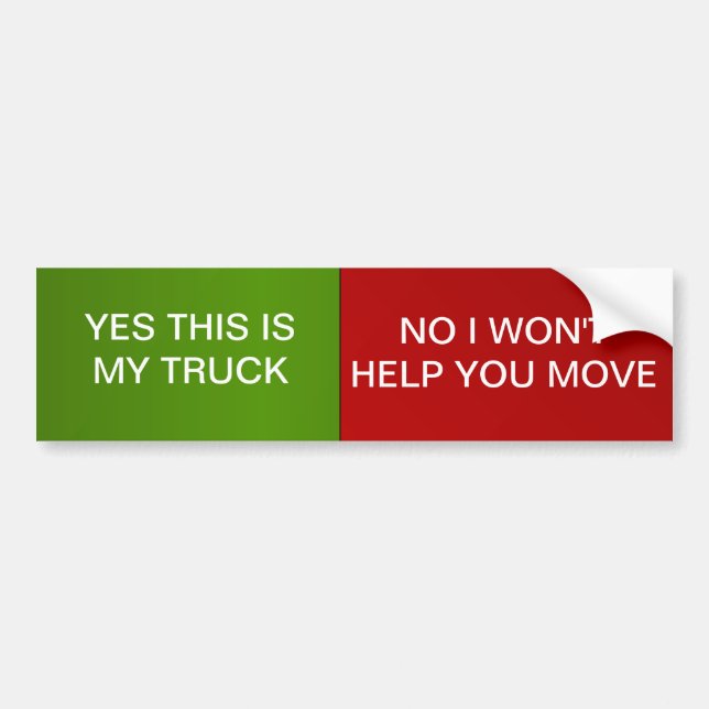 Truck Humor Bumper Sticker (Front)