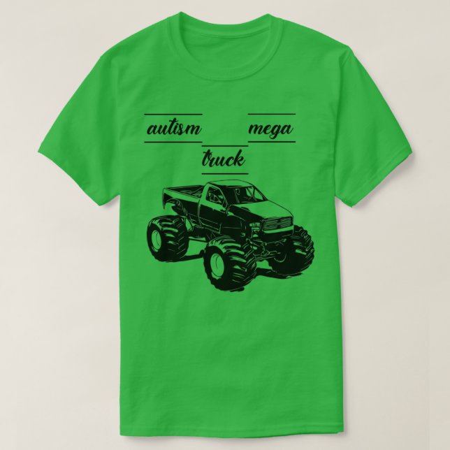 truck mega autism classic 3 T-Shirt (Design Front)