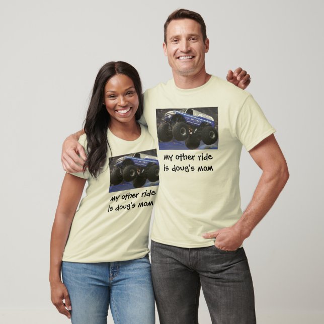 truck, my other rideis doug's mom T-Shirt (Unisex)