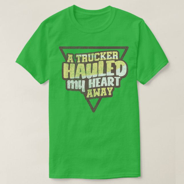 Truck Trucker Wife 1 T-Shirt (Design Front)