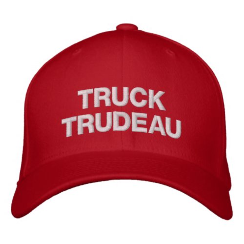 Truck Trudeau funny Canadian truckers anti Trudeau Embroidered Baseball Cap