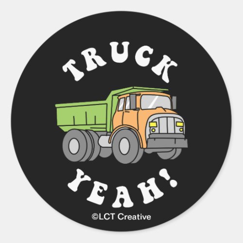 Truck Yeah Classic Round Sticker