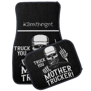 Truck You Mother Trucker Skull! Car Floor Mat