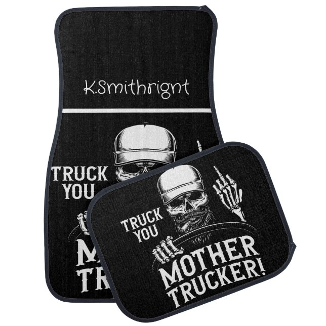 Truck You Mother Trucker Skull! Car Floor Mat (Set)