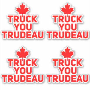 Truck you Trudeau Trucker anti Justin Trudeau Sticker
